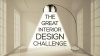 The Great Interior Design Challenge