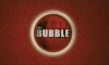 The Bubble