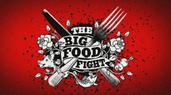The Big Food Fight