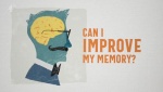 Can I Improve My Memory?